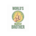 World's Okayest Brother Kiss-Cut Stickers