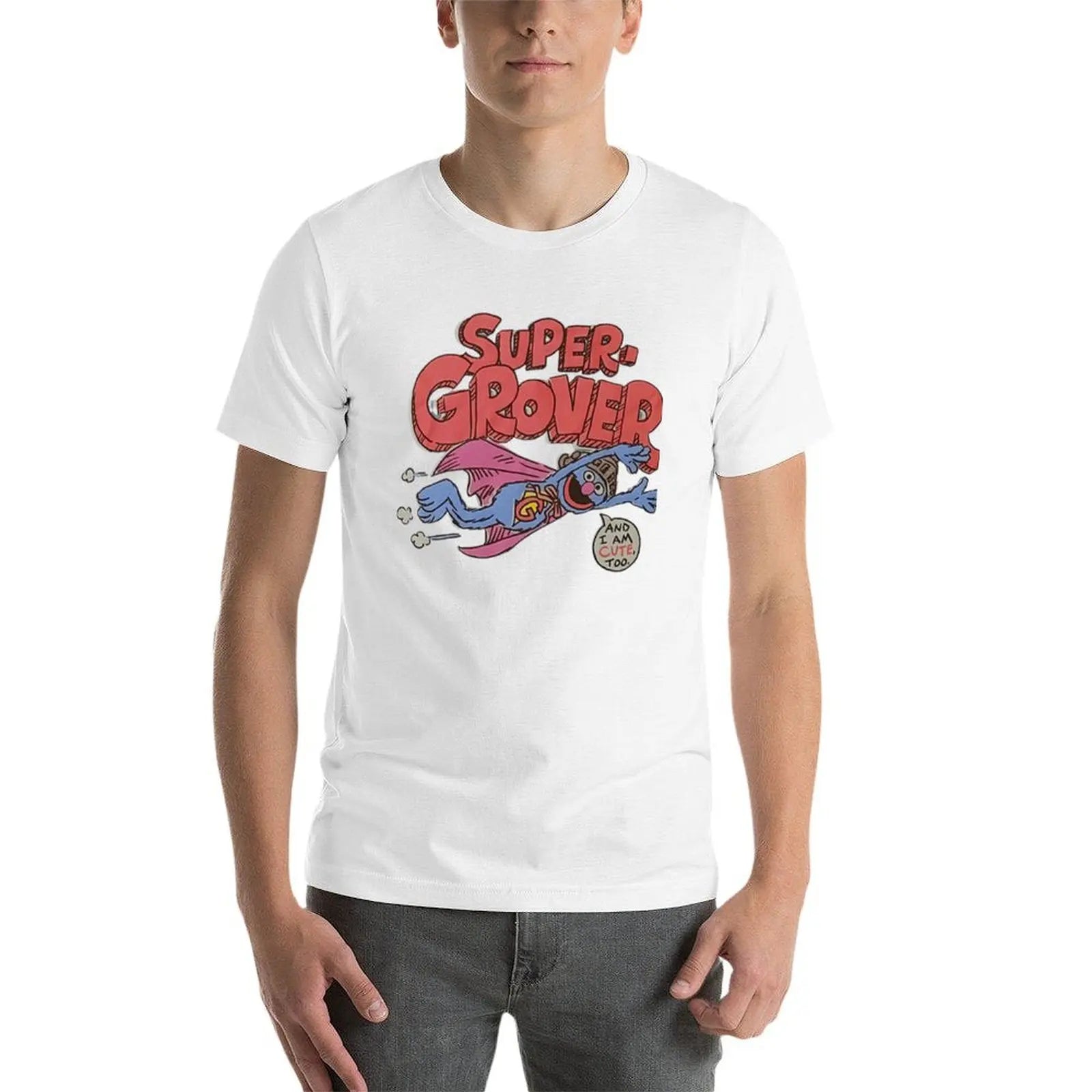 Super Grover And I'm Cute Too T-Shirt man graphic t shirt t shirt personalised T-Shirt