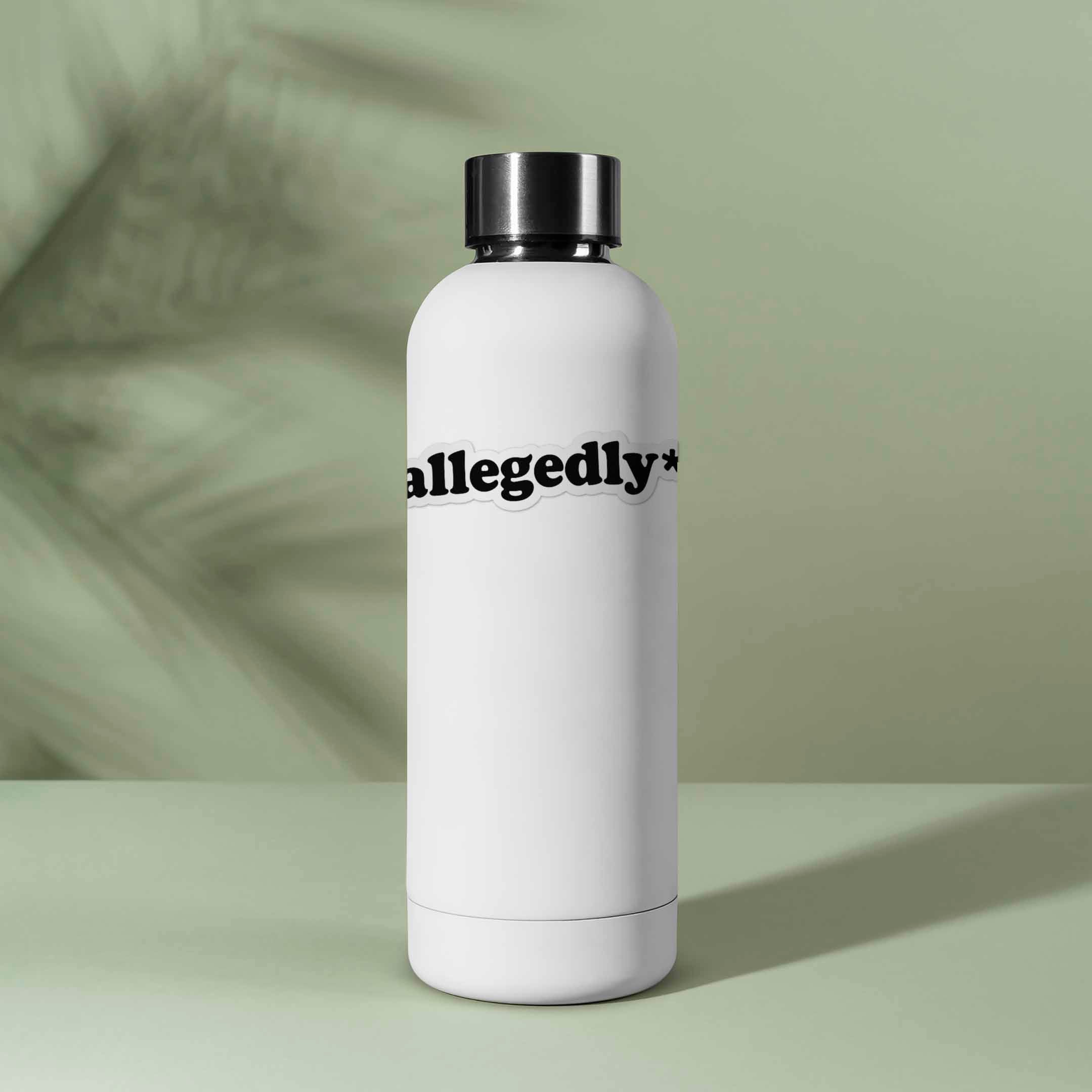 Allegedly Sticker for Hydroflask - Funny Quote Decal