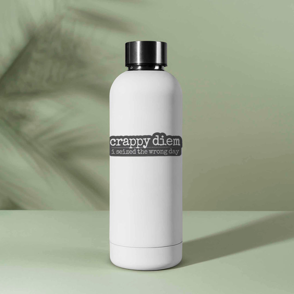 Crappy Diem Funny Sticker for Water Bottle & Laptop