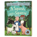 A Squash and a Squeeze, Julia Donaldson Children's books aged 3 4 5 6, English picture book, 9781509804788