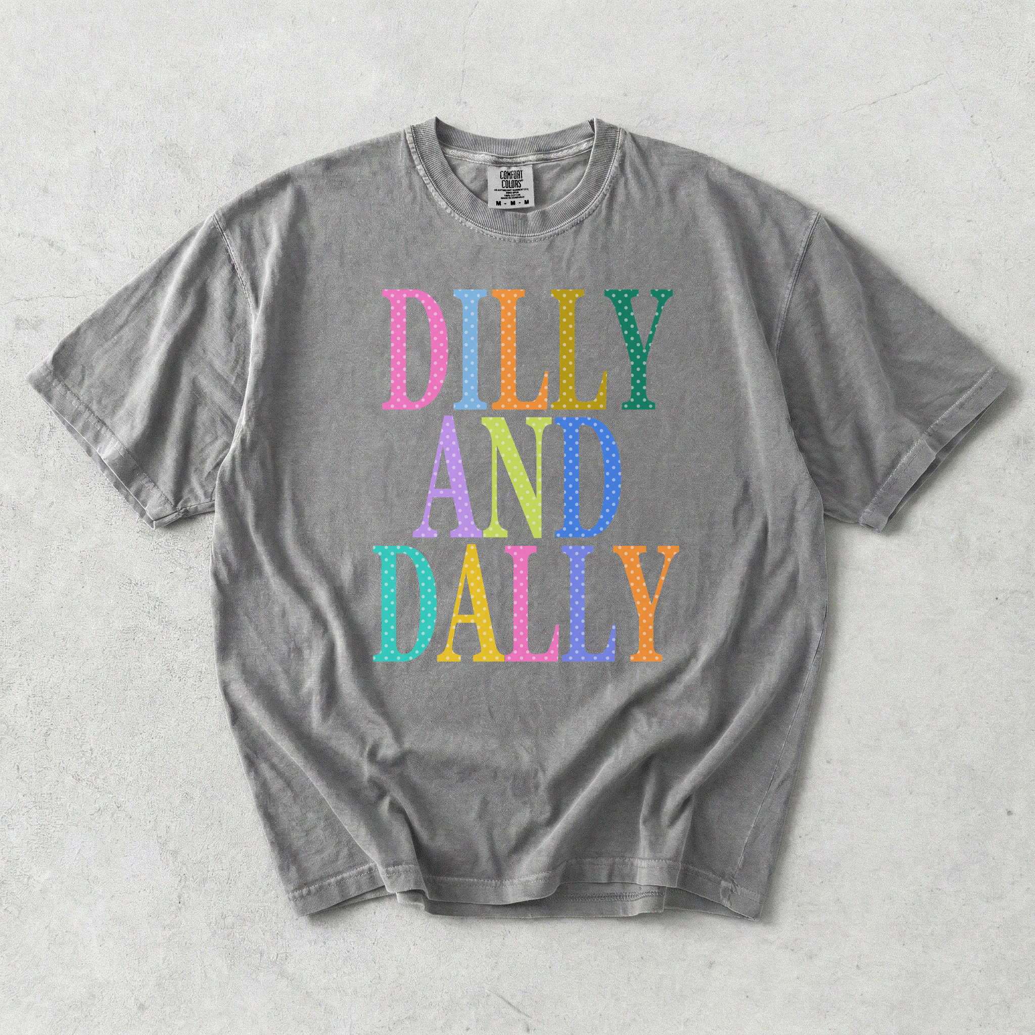 Dilly and Dally Graphic Tee