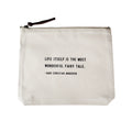 Life Itself (Hans Christian Andersen Quote) Canvas Zip Bag