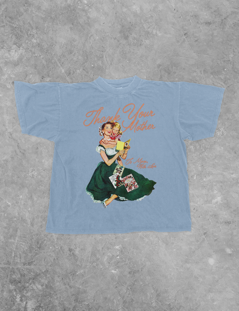 Underground Original Design: Thank Your Mother, Mother's Day Boxy Cotton T-Shirt